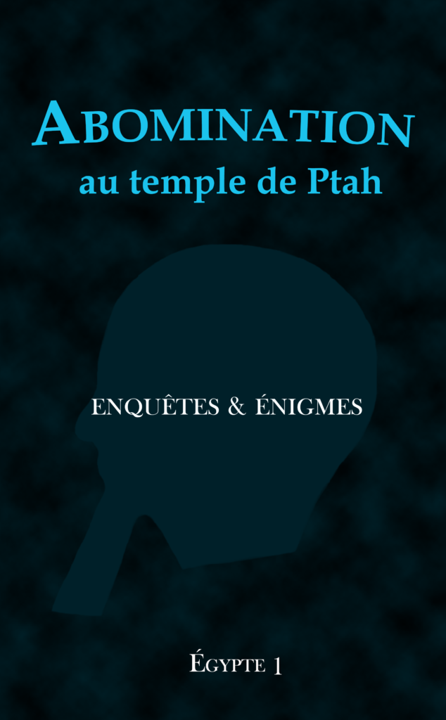 Abomination au temple de Ptah - Ebook Enquêtes & énigmes